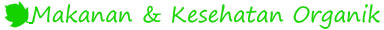 Makanan dan Kesehatan Organik